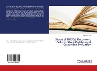 Enlarge image Cover: Study of NOSQL Document, Column Store Databases & Cassandra Evaluation - LAP Lambert Academic Publishing