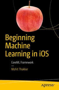 Abbildung von: Beginning Machine Learning in iOS - Apress