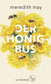 Abbildung von: Der Honigbus - S. Fischer