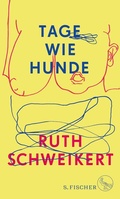 Cover: Tage wie Hunde - S. Fischer