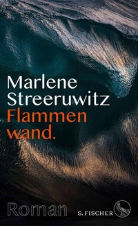 Abbildung von: Flammenwand. - S. Fischer