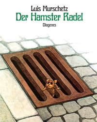 Enlarge image Cover: Der Hamster Radel - Diogenes