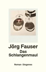 Cover: Das Schlangenmaul - Diogenes