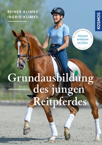 Abbildung von: Grundausbildung des jungen Reitpferdes - Kosmos