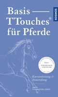 Cover: Basis-TTouches f&uuml;r Pferde - Kosmos