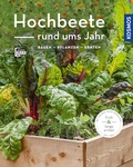 Cover: Hochbeete rund ums Jahr (Mein Garten) - Kosmos