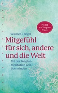 Cover: Mitgef&uuml;hl f&uuml;r sich, andere und die Welt - Nymphenburger