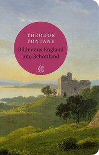 Abbildung von: Bilder aus England und Schottland - S. Fischer
