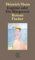 Cover: Eug&eacute;nie oder Die B&uuml;rgerzeit - Fischer Taschenbuch