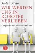 Bild: Wir werden uns in Roboter verlieben - S. Fischer