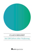 Cover: Seit 200 Jahren ohne Verfassung - Rowohlt Repertoire