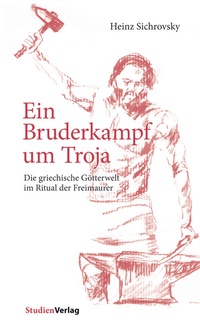 Abbildung von: Ein Bruderkampf um Troja - Studien Verlag