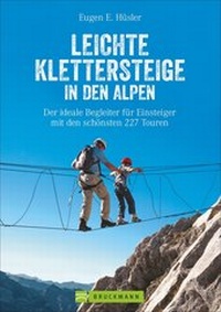 Abbildung von: Leichte Klettersteige in den Alpen - Bruckmann