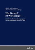 Cover: Wahlkampf ist Wortkampf - Peter Lang Verlag