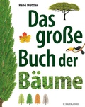 Cover: Das gro&szlig;e Buch der B&auml;ume - FISCHER Sauerl&auml;nder