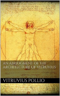 Enlarge image Cover: An Abridgment of the Architecture of Vitruvius - Books on Demand