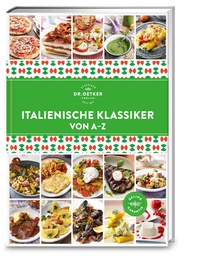 Abbildung von: Italienische Klassiker von A-Z - Dr. Oetker - ein Verlag der Edel Verlagsgruppe