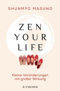 Cover: Zen your life - S. Fischer