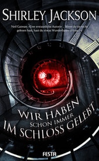 Abbildung von: Wir haben schon immer im Schloss gelebt - Festa Verlag