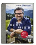 Cover: Einfach. Gut. Bachmeier. Heimat schmeckt am besten. - ZS Verlag