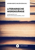 Cover: Literarische Werdeg&auml;nge - B&uuml;chner-Verlag