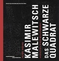 Cover: Kasimir Malewitsch. Das schwarze Quadrat - K&ouml;nig, Walther