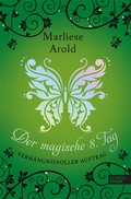 Cover: Der magische 8. Tag (Band 3) - Karibu - ein Verlag der Edel Verlagsgruppe