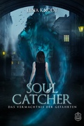Cover: Soulcatcher - Eisermann Verlag