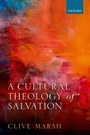 Cover: A Cultural Theology of Salvation - OUP eBook