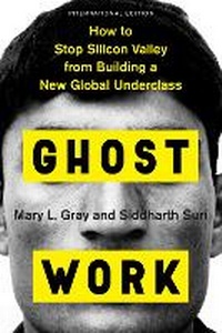 Enlarge image Cover: Ghost Work - Houghton Mifflin Harcourt Publishing Company