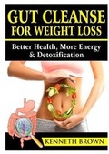 Cover: Gut Cleanse For Weight Loss - Abbott Properties