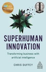 Cover: Superhuman Innovation - Kogan Page Ltd