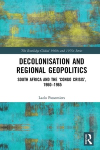 Abbildung von: Decolonisation and Regional Geopolitics - Routledge