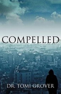 Abbildung von: Compelled - Austin Brothers Publishers