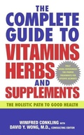 Cover: The Complete Guide to Vitamins, Herbs, and Supplements - HarperCollins
