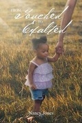 Cover: From Touched to Exalted - Christian Faith Publishing, Inc