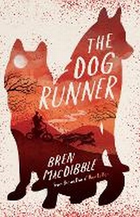 Enlarge image Cover: The Dog Runner - A&U Children