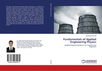 Enlarge image Cover: Fundamentals of Applied Engineering Physics - LAP Lambert Academic Publishing