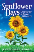 Cover: Sunflower Days - Morning Glory Press Inc
