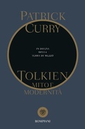Cover: Tolkien, mito e modernit&agrave;. In difesa della Terra di Mezzo - Tascabili narrativa;Bompiani