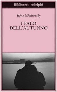 Enlarge image Cover: I falò dell'autunno - Biblioteca Adelphi;Adelphi