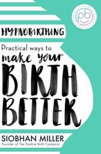 Abbildung von: Hypnobirthing - Piatkus Books