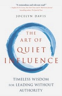 Enlarge image Cover: The Art of Quiet Influence - John Murray Business
