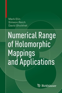 Abbildung von: Numerical Range of Holomorphic Mappings and Applications - Birkhäuser