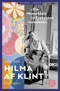 Abbildung von: Hilma af Klint - »Die Menschheit in Erstaunen versetzen« - Fischer Taschenbuch