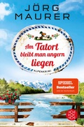 Cover: Am Tatort bleibt man ungern liegen - Fischer Taschenbuch