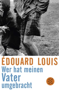 Abbildung von: Wer hat meinen Vater umgebracht - Fischer Taschenbuch