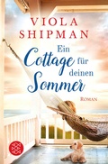 Cover: Ein Cottage f&uuml;r deinen Sommer - Fischer Taschenbuch