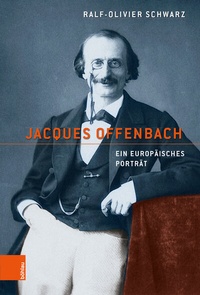Abbildung von: Jacques Offenbach - Böhlau