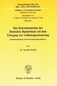 Abbildung von: Das Instrumentarium der Deutschen Bundesbank seit dem Übergang zur Geldmengensteuerung. - fibre